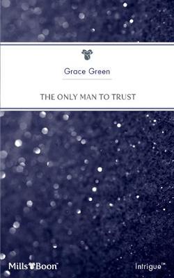 Cover of The Only Man To Trust
