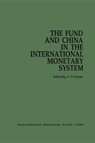 Cover of Fund and China in the International Monetary System (Hardcover)