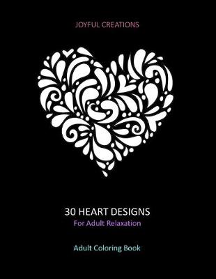 Book cover for 30 Heart Designs For Adult Relaxation