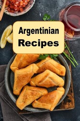 Cover of Argentinian Recipes