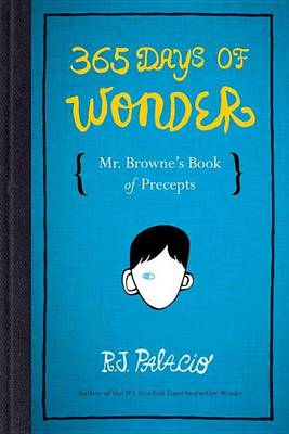 Book cover for 365 Days of Wonder: Mr. Browne's Book of Precepts