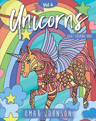 Book cover for Unicorns Adult Coloring Book Vol 4