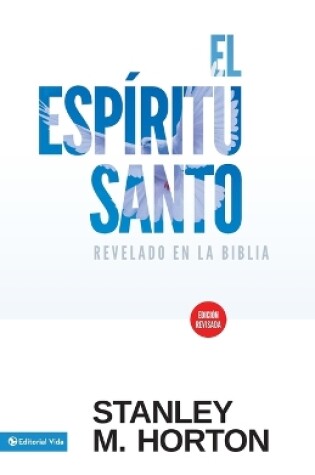 Cover of El Espíritu Santo Revelado En La Biblia