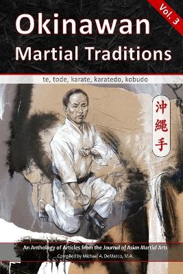 Book cover for Okinawan Martial Traditions, Vol. 3