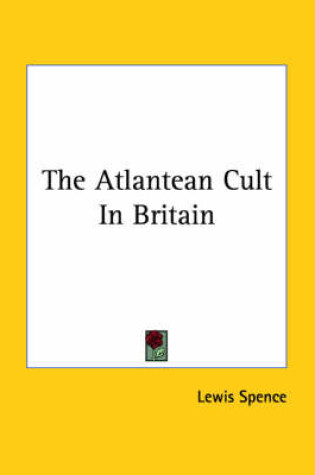 Cover of The Atlantean Cult in Britain