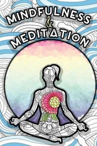 Cover of Mindfulness and Meditation