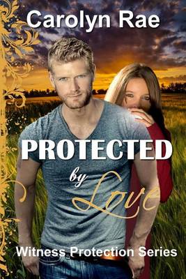 Cover of Protected by Love