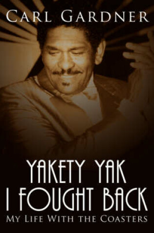 Cover of Yakety Yak I Fought Back