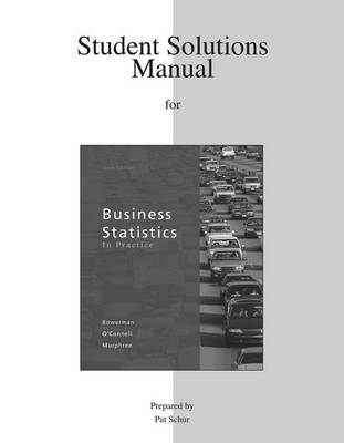 Book cover for Student Solutions Manual for Business Statistics in Practice