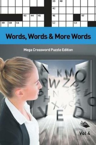 Cover of Words, Words & More Words Vol 4