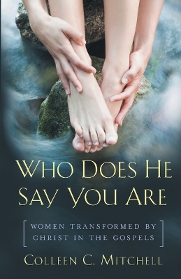 Book cover for Who Does He Say You Are?