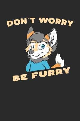 Book cover for Don't Worry Be Furry