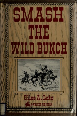 Book cover for Smash the Wild Bunch