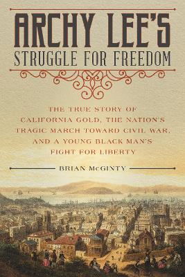 Book cover for Archy Lee's Struggle for Freedom