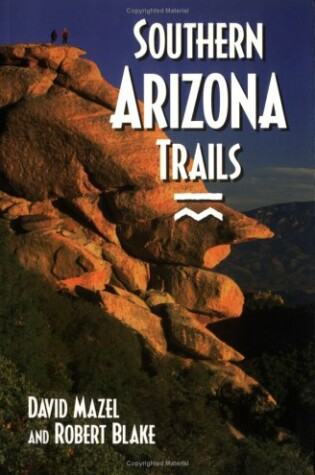 Cover of Southern Arizona Trails