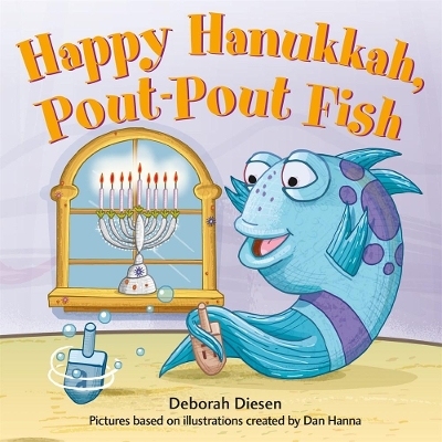 Cover of Happy Hanukkah, Pout-Pout Fish