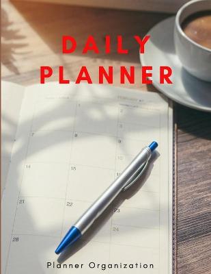 Book cover for Daily Planner - Schedule, Top Priorities, To Do List, Notes