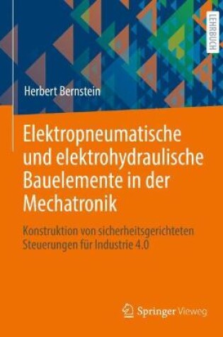 Cover of Elektropneumatische Und Elektrohydraulische Bauelemente in Der Mechatronik