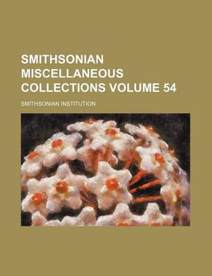 Book cover for Smithsonian Miscellaneous Collections Volume 54