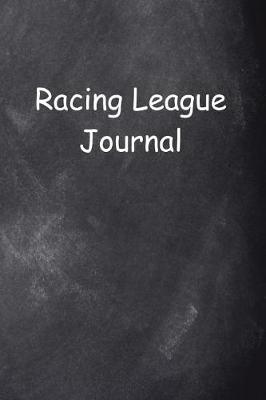 Cover of Racing Team Journal Chalkboard Design