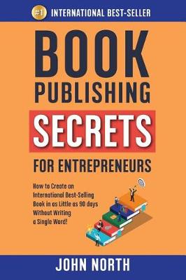 Cover of Book Publishing Secrets for Entrepreneurs