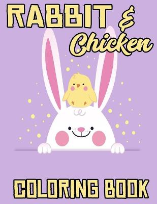 Book cover for Rabbit & Chicken Coloring Book