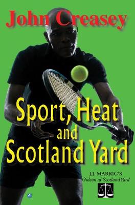 Book cover for Sport, Heat, & Scotland Yard