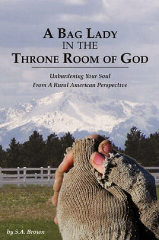 Cover of A Bag Lady in the Throne Room of God