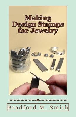 Book cover for Making Design Stamps for Jewelry