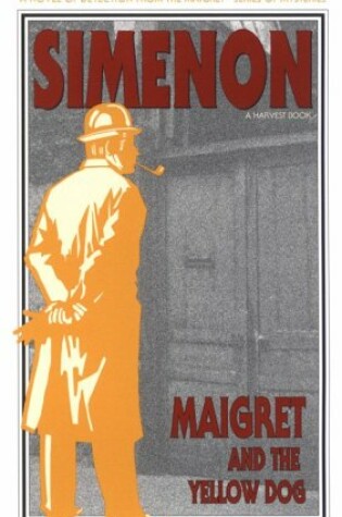 Cover of Maigret and the Yellow Dog