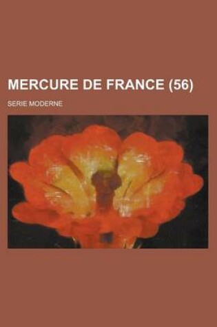 Cover of Mercure de France; Serie Moderne (56)