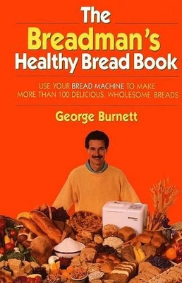 Book cover for The Breadman's Healthy Bread Book