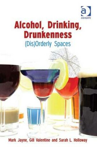 Cover of Alcohol, Drinking, Drunkenness