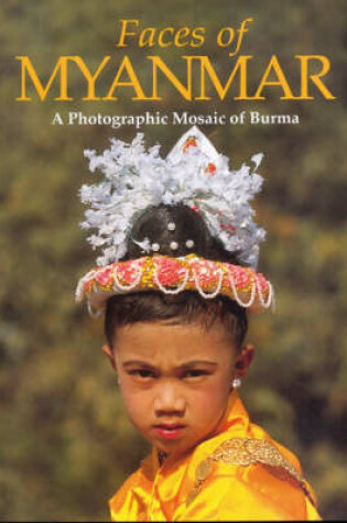 Cover of Faces of Myanmar