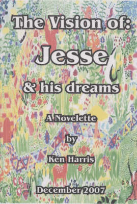 Book cover for The Vision of: Jesse and His Dreams