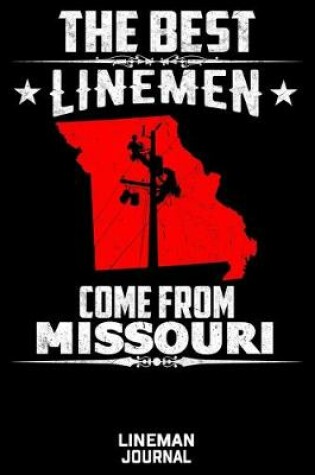 Cover of The Best Linemen Come From Missouri Lineman Journal