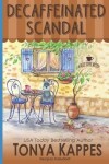 Book cover for Decaffeinated Scandal