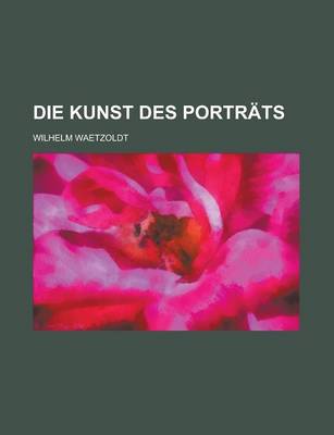 Book cover for Die Kunst Des Portrats