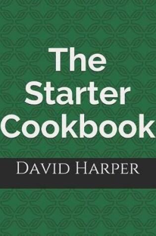 Cover of The Starter Cookbook