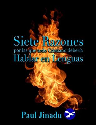 Cover of Siete Razones Por Las Que Todo Cristiano Deberia Hablar En Lenguas