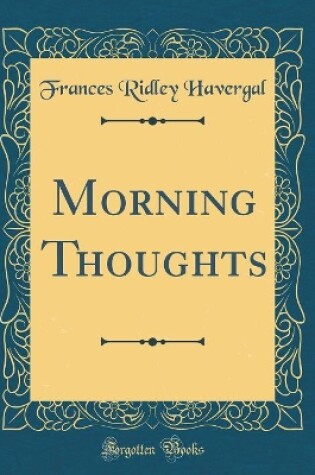 Cover of Morning Thoughts (Classic Reprint)