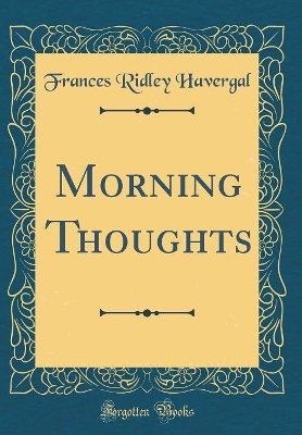 Book cover for Morning Thoughts (Classic Reprint)