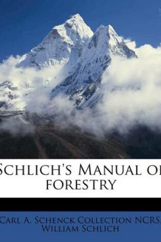 Cover of Schlich's Manual of Forestry