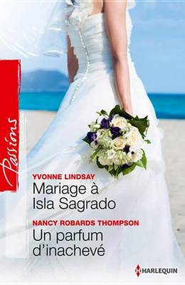 Book cover for Mariage a Isla Sagrado - Un Parfum D'Inacheve