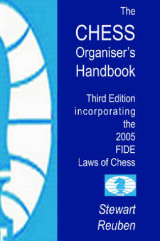 Cover of The CHESS ORGANISER's HANDBOOK 3rd Edition