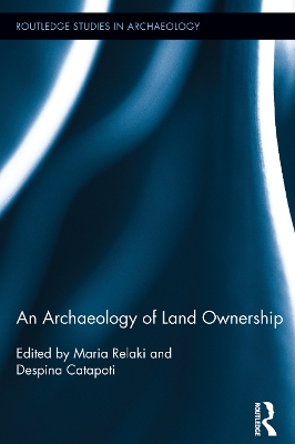 Cover of An Archaeology of Land Ownership