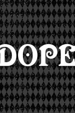 Cover of Dope