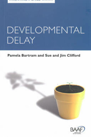 Cover of Parenting a Child with Developmental Delay