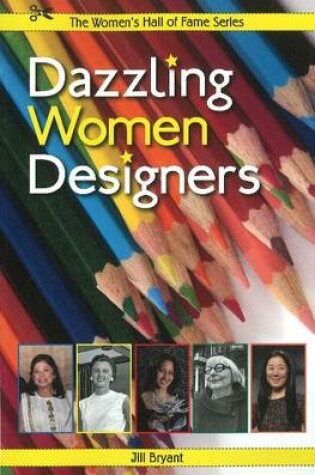 Cover of Dazzling Women Designers