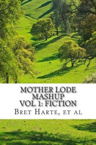 Cover of Mother Lode Mashup